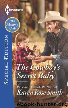 The Cowboy's Secret Baby (The Mommy Club Book 3) by Karen Rose Smith