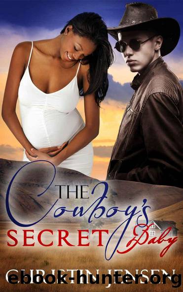 The Cowboy's Secret Baby: BWWM Cowboy Pregnancy Romance (Young Adult First Time Billionaire Steamy African American) by Christin Jensen