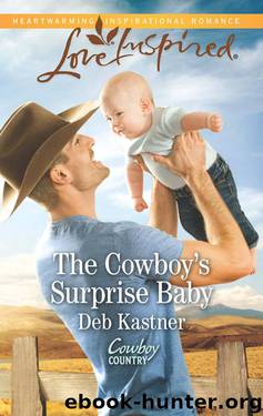 The Cowboy's Surprise Baby (Cowboy Country Book 3) by Deb Kastner
