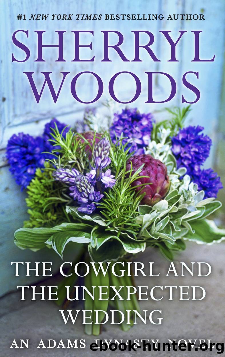 The Cowgirl & The Unexpected Wedding by Sherryl Woods