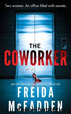 The Coworker: An Addictive Psychological Thriller by Freida McFadden