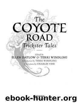 The Coyote Road by Ellen Datlow; Terri Windling