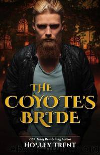 The Coyote's Bride by Holley Trent