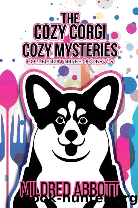 The Cozy Corgi Mysteries Collection Three by Mildred Abbott