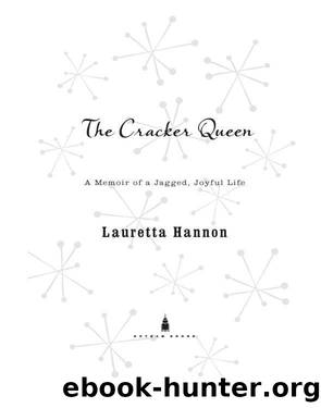 The Cracker Queen by Lauretta Hannon