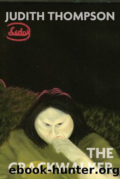 The Crackwalker by Judith Thompson