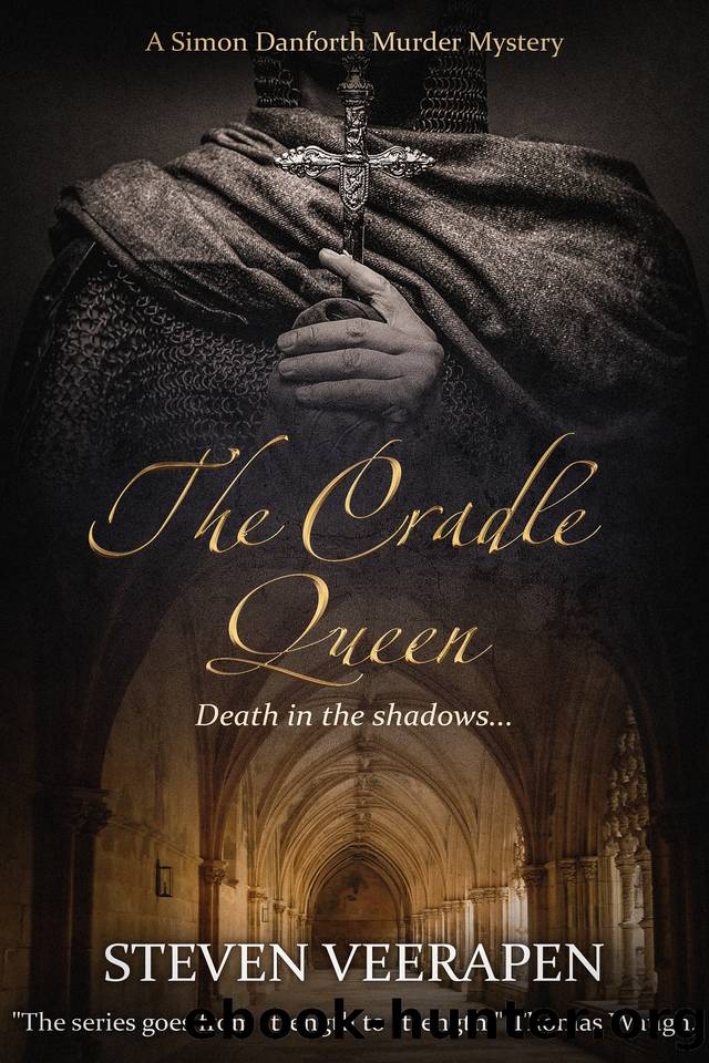 The Cradle Queen (Simon Danforth Mystery Book 3) by Steven Veerapen