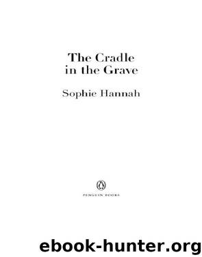 The Cradle in the Grave by Sophie Hannah