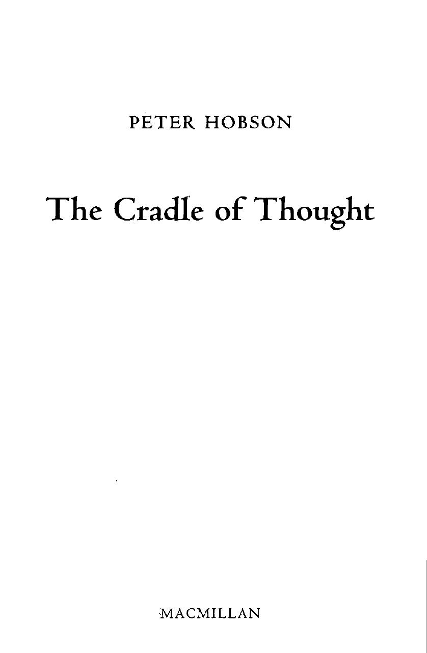 The Cradle of Thought: Exploring the Origins of Thinking by Peter Hobson