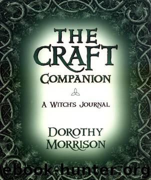 The Craft Companion: A Witch's Journal by Dorothy Morrison