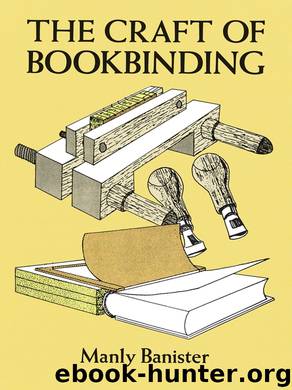 The Craft of Bookbinding by Manly Banister