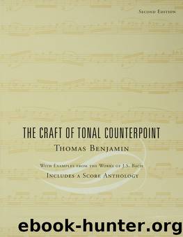 The Craft of Tonal Counterpoint by Thomas Benjamin