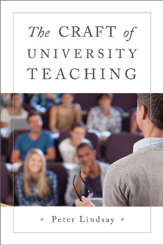 The Craft of University Teaching by Peter Lindsay