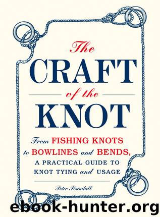 The Craft of the Knot by Peter Randall