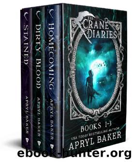The Crane Diaries Box Set (Books 1 - 3) by Apryl Baker