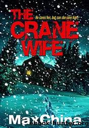 The Crane Wife by Max China
