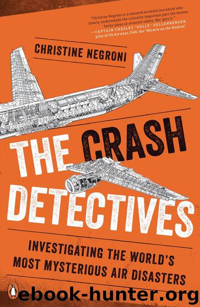 The Crash Detectives by Christine Negroni