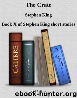 The Crate by Stephen King