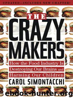 The Crazy Makers by Carol Simontacchi