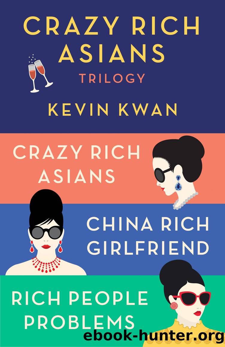 The Crazy Rich Asians Trilogy Box Set by Kevin Kwan