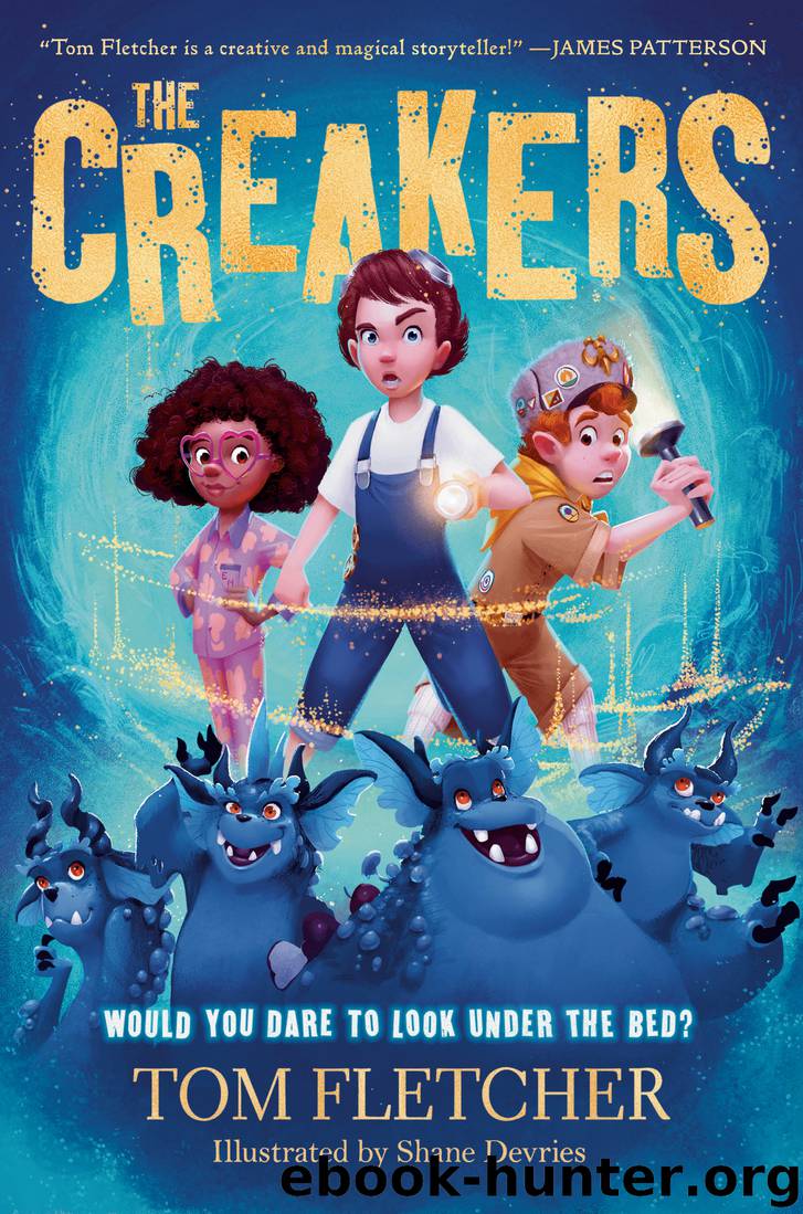 The Creakers by Tom Fletcher & Shane Devries