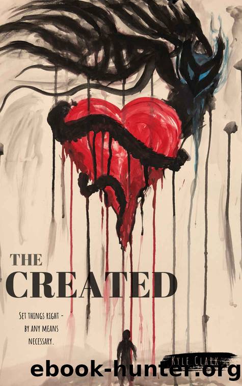 The Created (Wicketmarl Book 1) by Kyle Clark