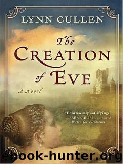 The Creation Of Eve by Lynn Cullen