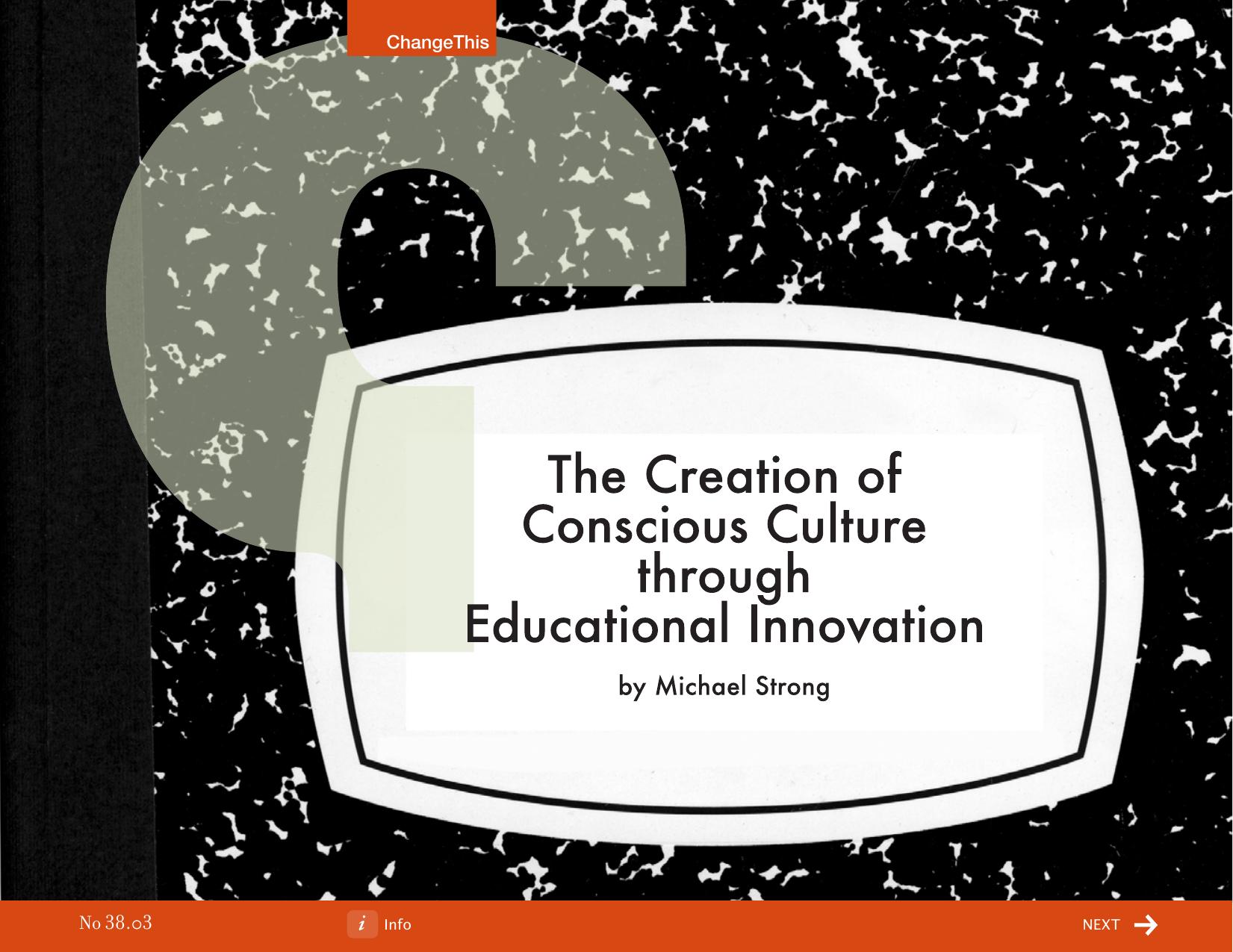 The Creation of Conscious Culture Through Educational Innovation by Unknown