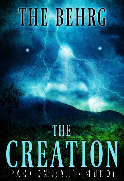 The Creation: Axis Mundi (The Creation Series Book 1) by Behrg The