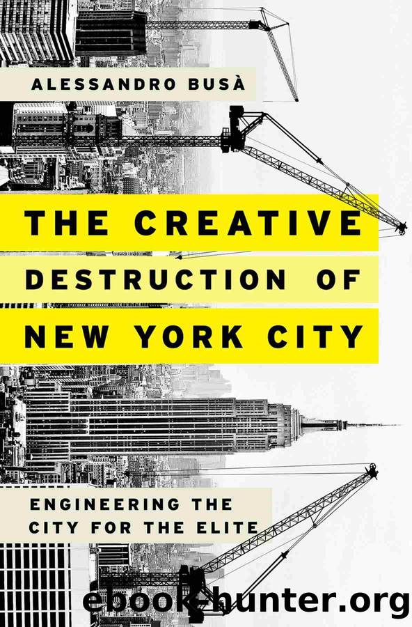 The Creative Destruction of New York City by Alessandro Bus?