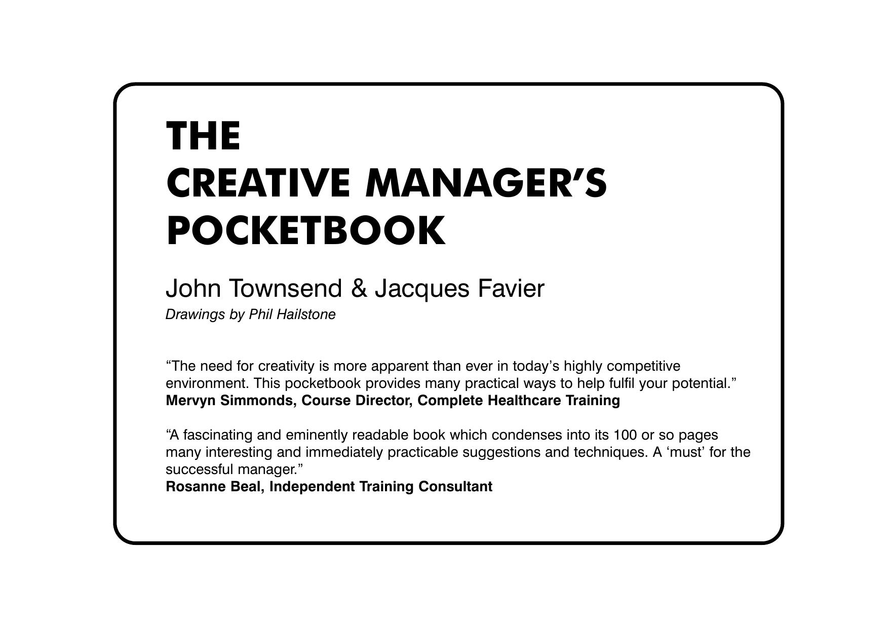 The Creative Manager's Pocketbook by John Townsend Jacques Favier John Townsend