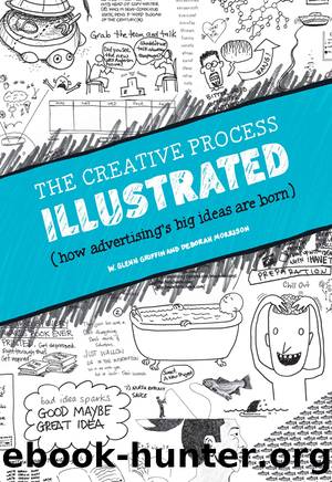 The Creative Process Illustrated by Griffin W. Glenn Morrison Deborah