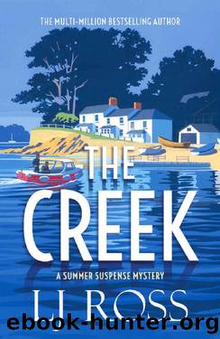 The Creek: A Summer Suspense Mystery (The Summer Suspense Mysteries Book 2) by LJ Ross