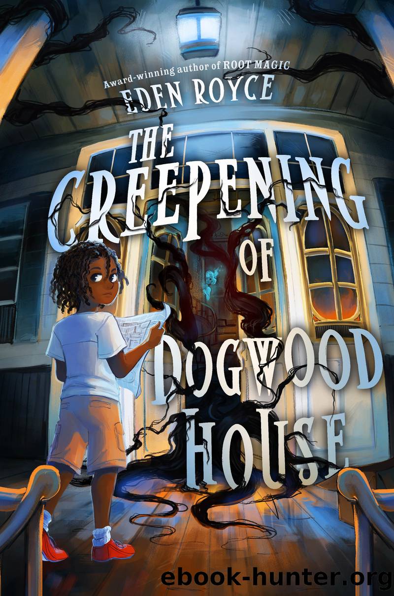 The Creepening of Dogwood House by Eden Royce