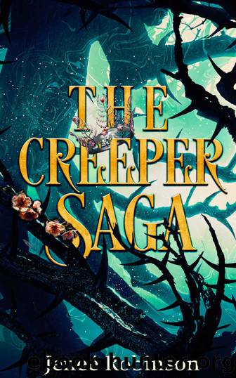The Creeper Saga: Complete Series Books 1-3 by Jenee Robinson