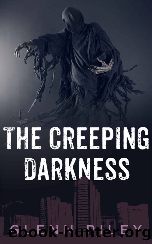 The Creeping Darkness by Glenn Riley