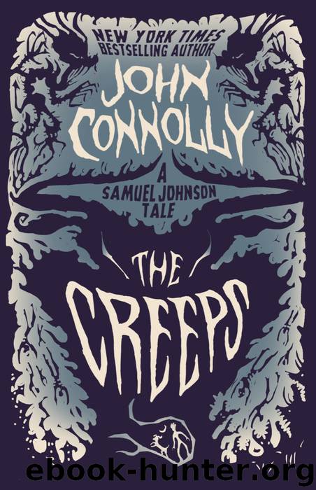 The Creeps by Connolly John