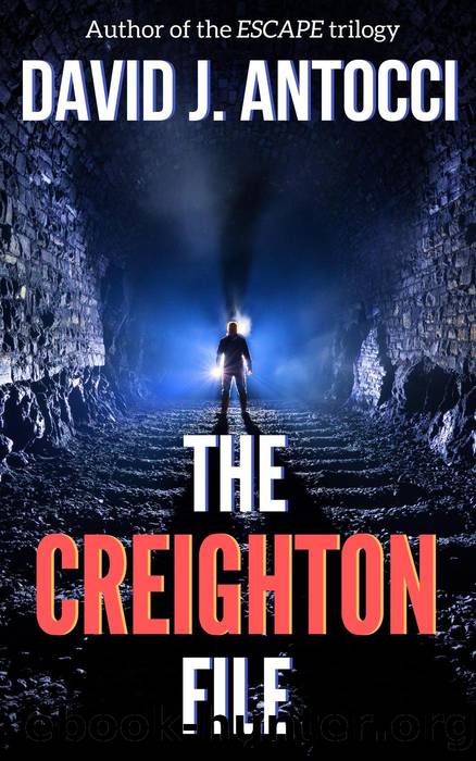The Creighton File by David J Antocci