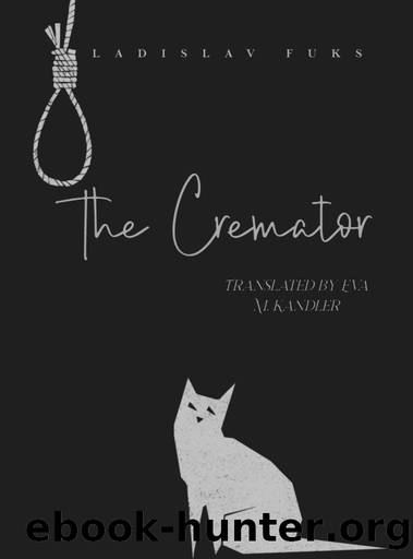 The Cremator by Ladislav Fuks