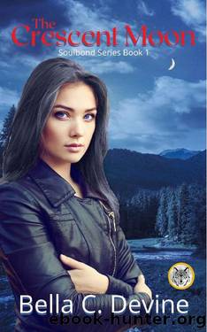 The Crescent Moon: Soulbond Series Book 1 by Bella Devine