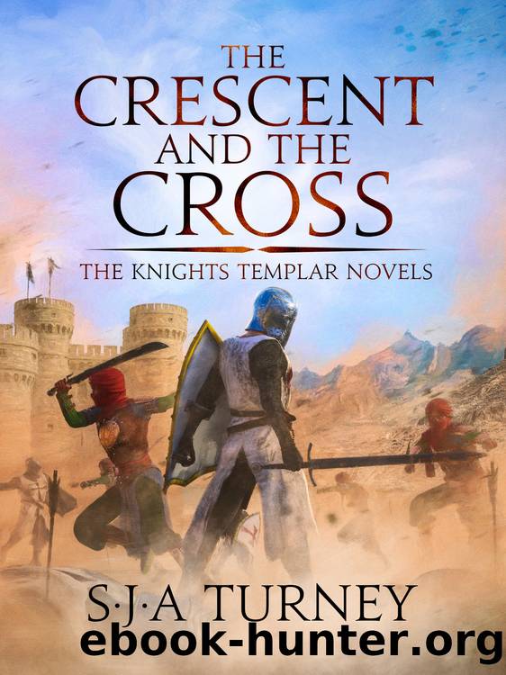The Crescent and the Cross by S.J.A. Turney