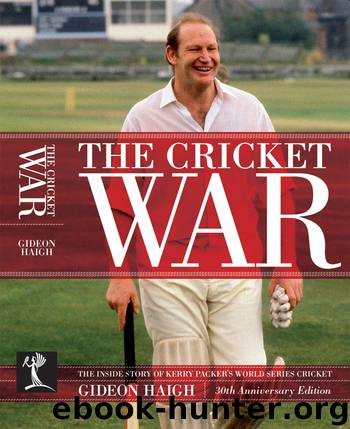 The Cricket War by Gideon Haigh