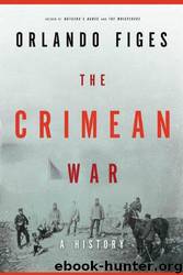 The Crimean War by Figes Orlando
