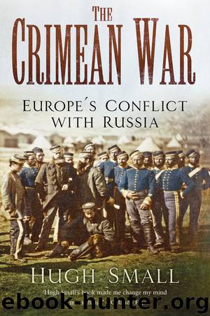 The Crimean War by Hugh Small