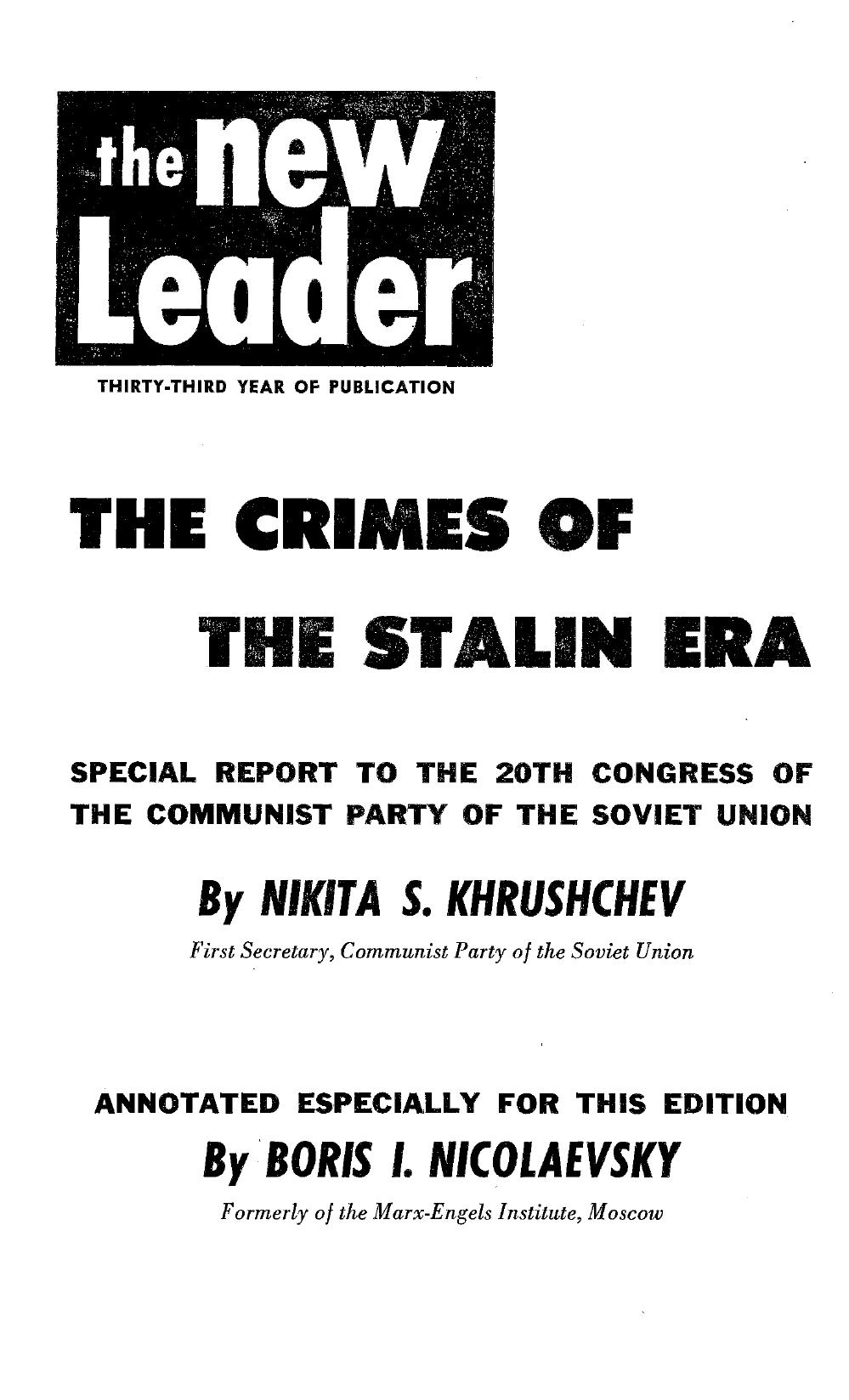 The Crimes of the Stalin Era: Special Report to the 20th Congress of the Communist Party of the Soviet Union by Nikita S. Khrushchev
