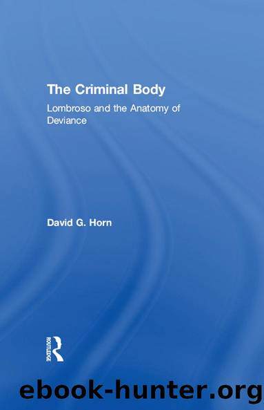 The Criminal Body by David Horn