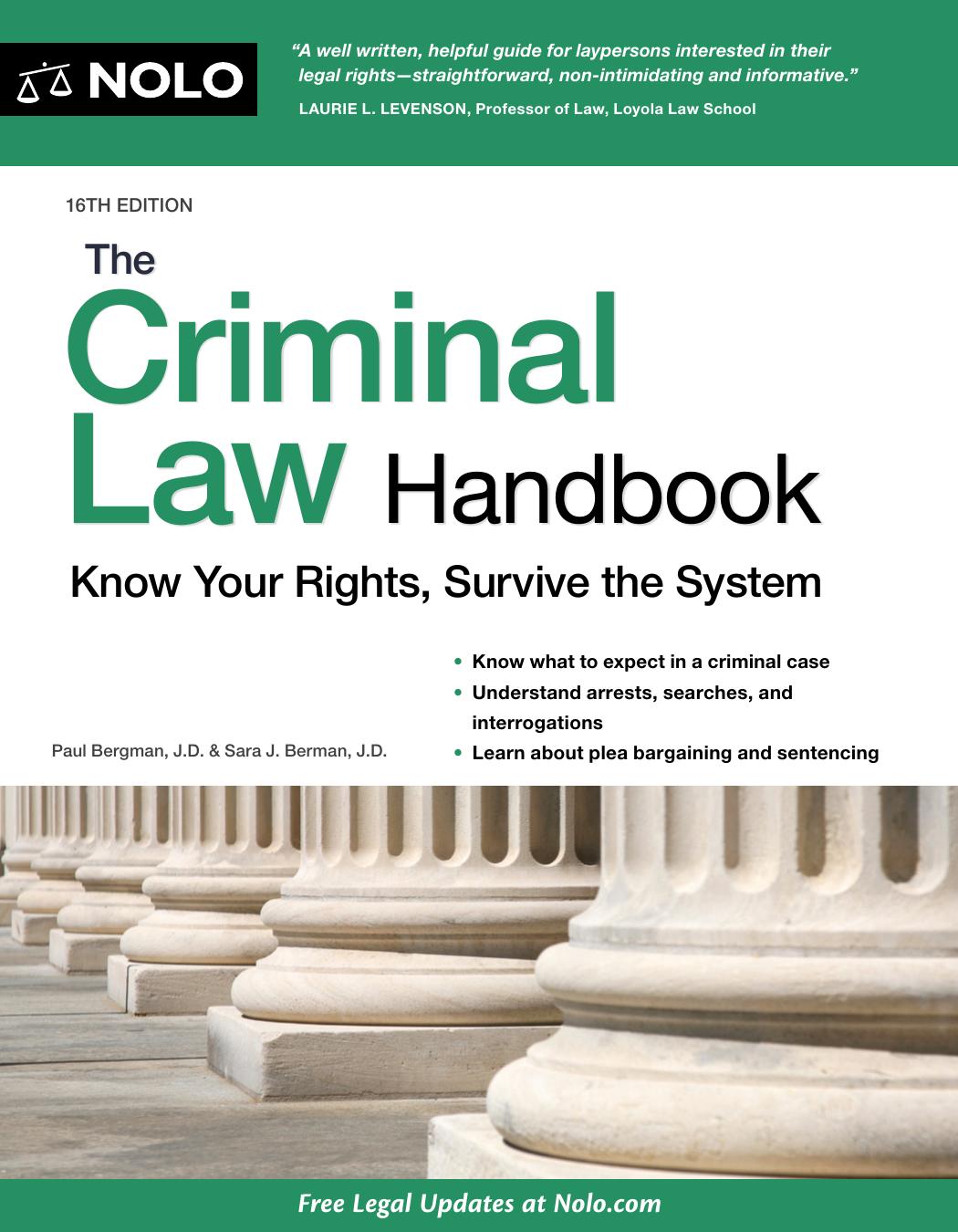 The Criminal Law Handbook: Know Your Rights, Survive the System by Paul Bergman & Sara J. Berman