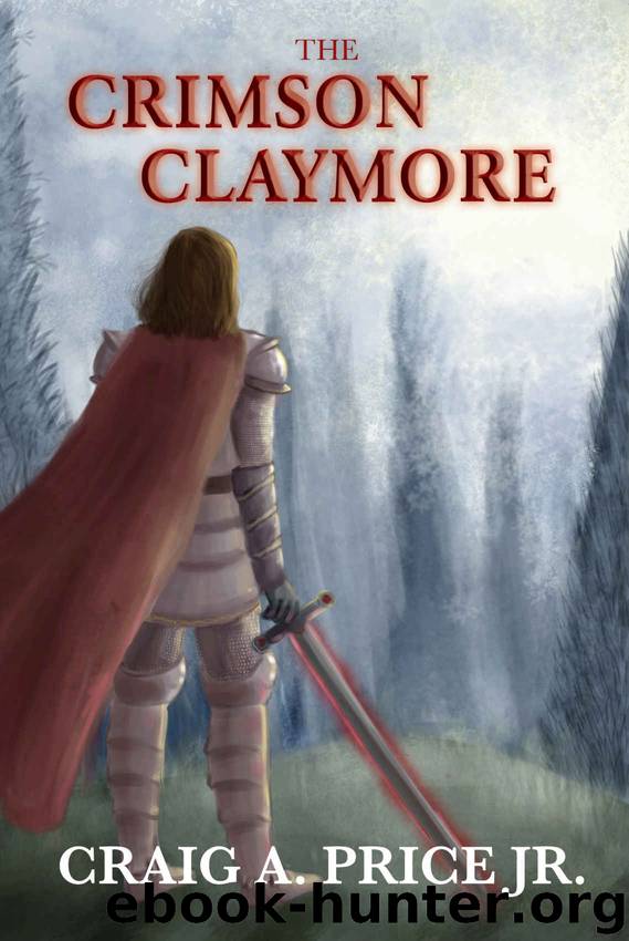 The Crimson Claymore by Craig A. Price Jr