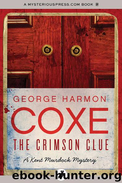 The Crimson Clue by George Harmon Coxe