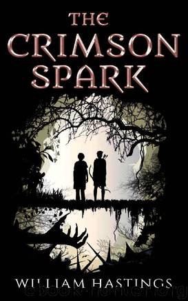 The Crimson Spark by William Hastings